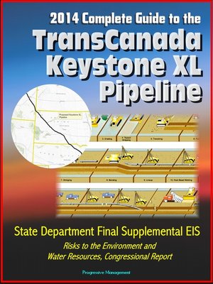 cover image of 2014 Complete Guide to the TransCanada Keystone XL Pipeline